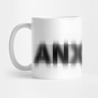 Anxiety Mug